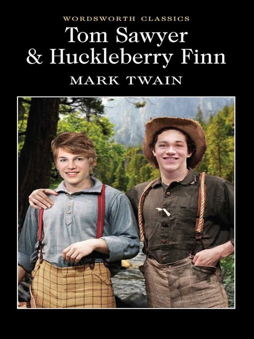 Title details for Tom Sawyer & Huckleberry Finn by Mark Twain - Available
